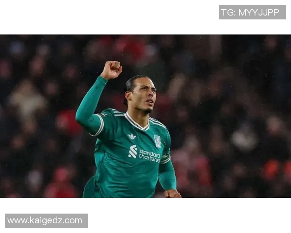 赛后评分出炉：范戴克成最大亮点！